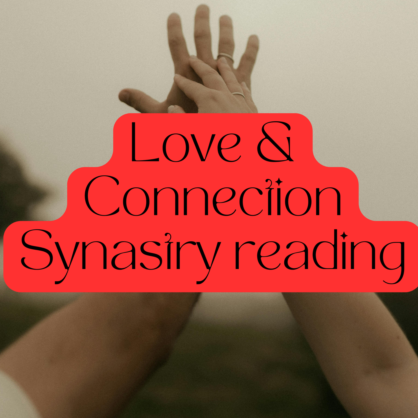 LOVE & CONNECTION (SYNASTRY READING)